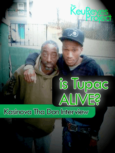 Proof Tupac’s Alive: Interview with Kasinova Tha Don – TUPAC LIVES!