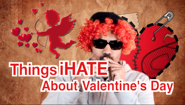 iHATE about valentines day